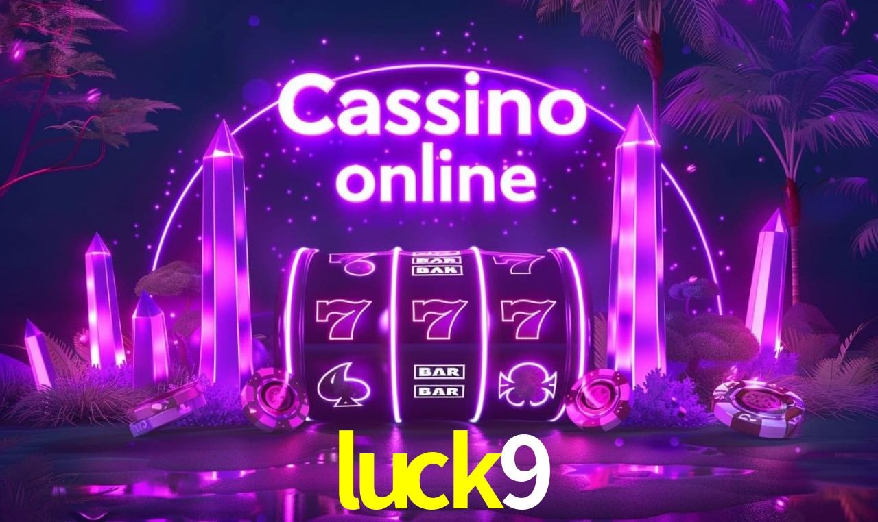 luck9 Entrar - Login Seguro Certificado